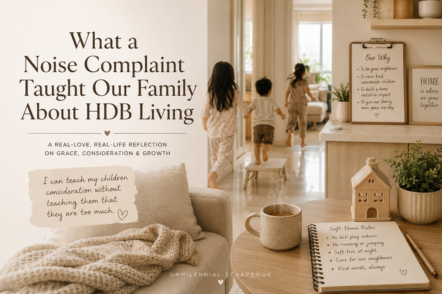 What a Noise Complaint Taught Our Family About HDB Living
